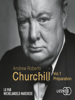 cover image of Churchill--Volume 1--Préparation